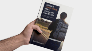Portada del manual Contar tu historia para quedarte en Canadá, de Germán Duque