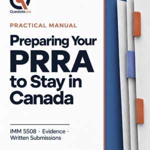Preparing Your PRRA to Stay in Canada - English manual by Quedate.ca